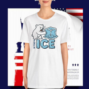 Bear Fuck ICE T-Shirt