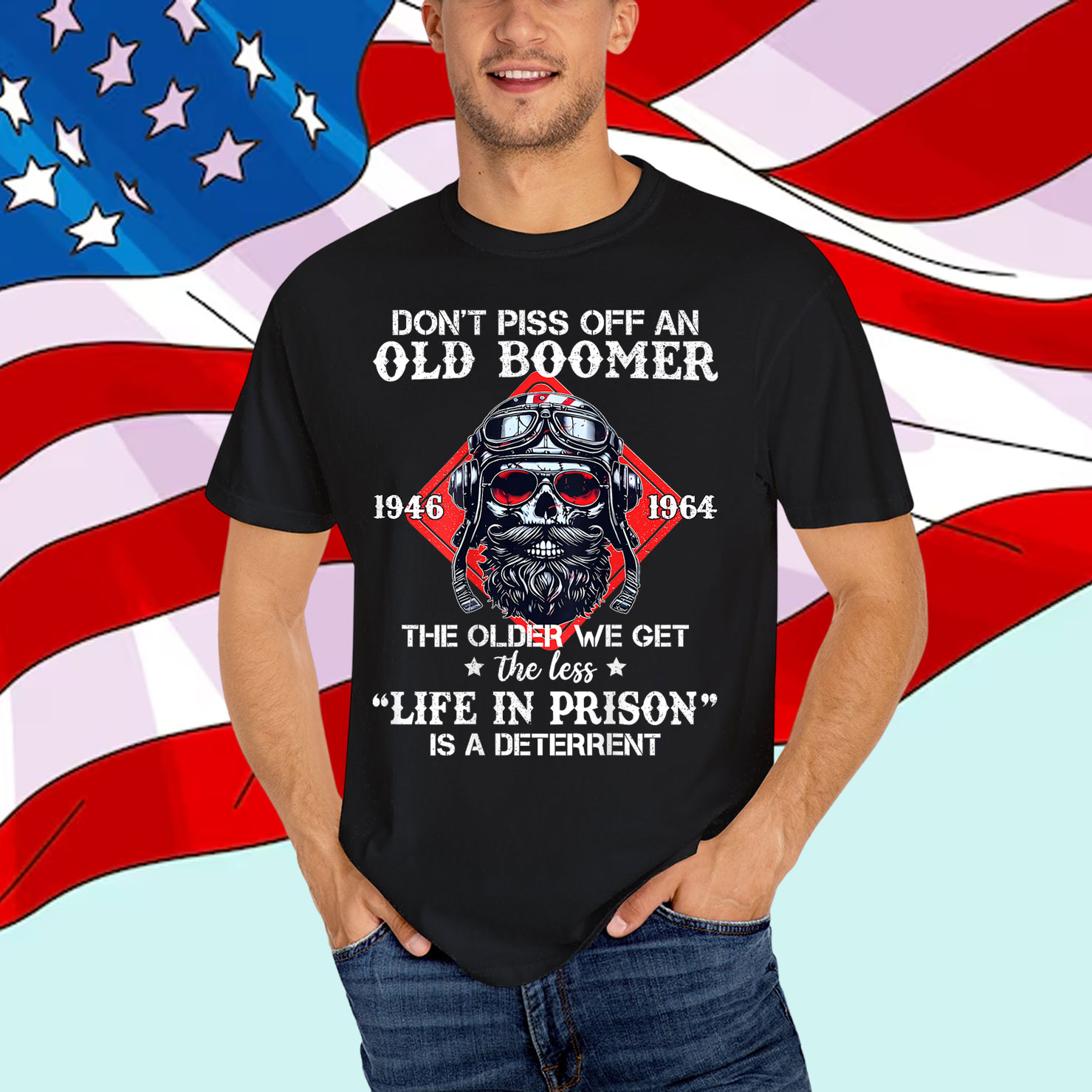 Boomer Generation Don't Piss Off An Old Boomer T-Shirt