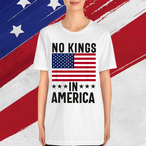 No Kings In America We For T-Shirt