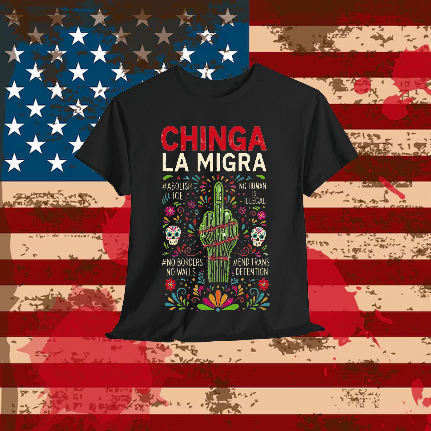 Chinga La Migra Clipart Shirt