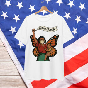Chinga La Migra Fuck Ice Shirt