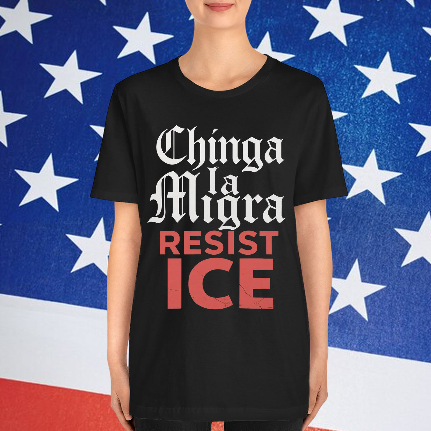 Chinga La Migra Resist ICE Shirt