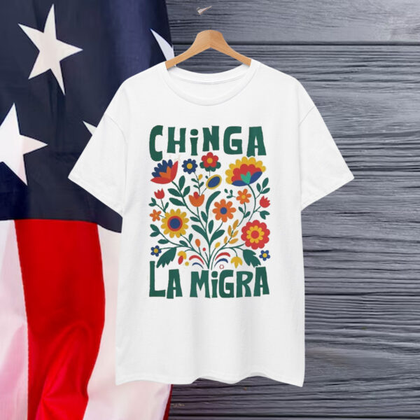 Chinga La Migra Abolish Ice Protest Shirt