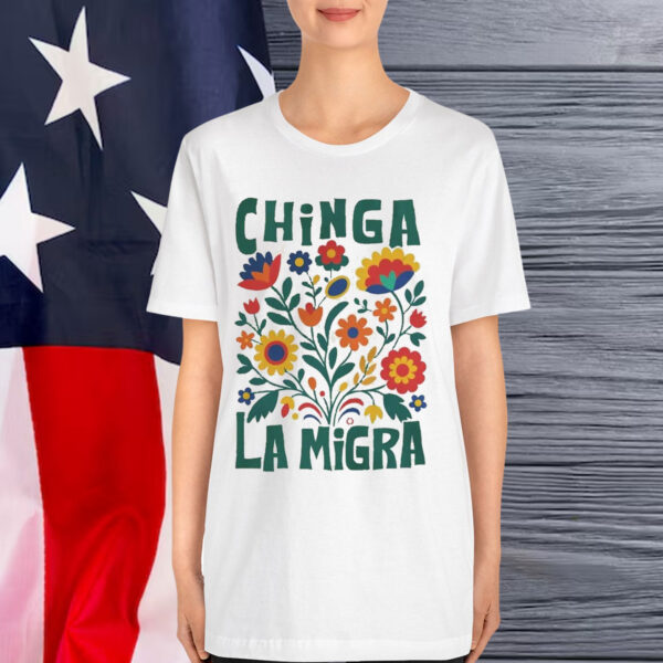 Chinga La Migra Abolish Ice Protest Shirt