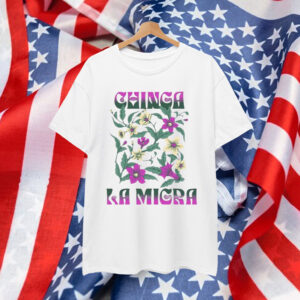 Chinga La Migra Abolish Ice Shirt