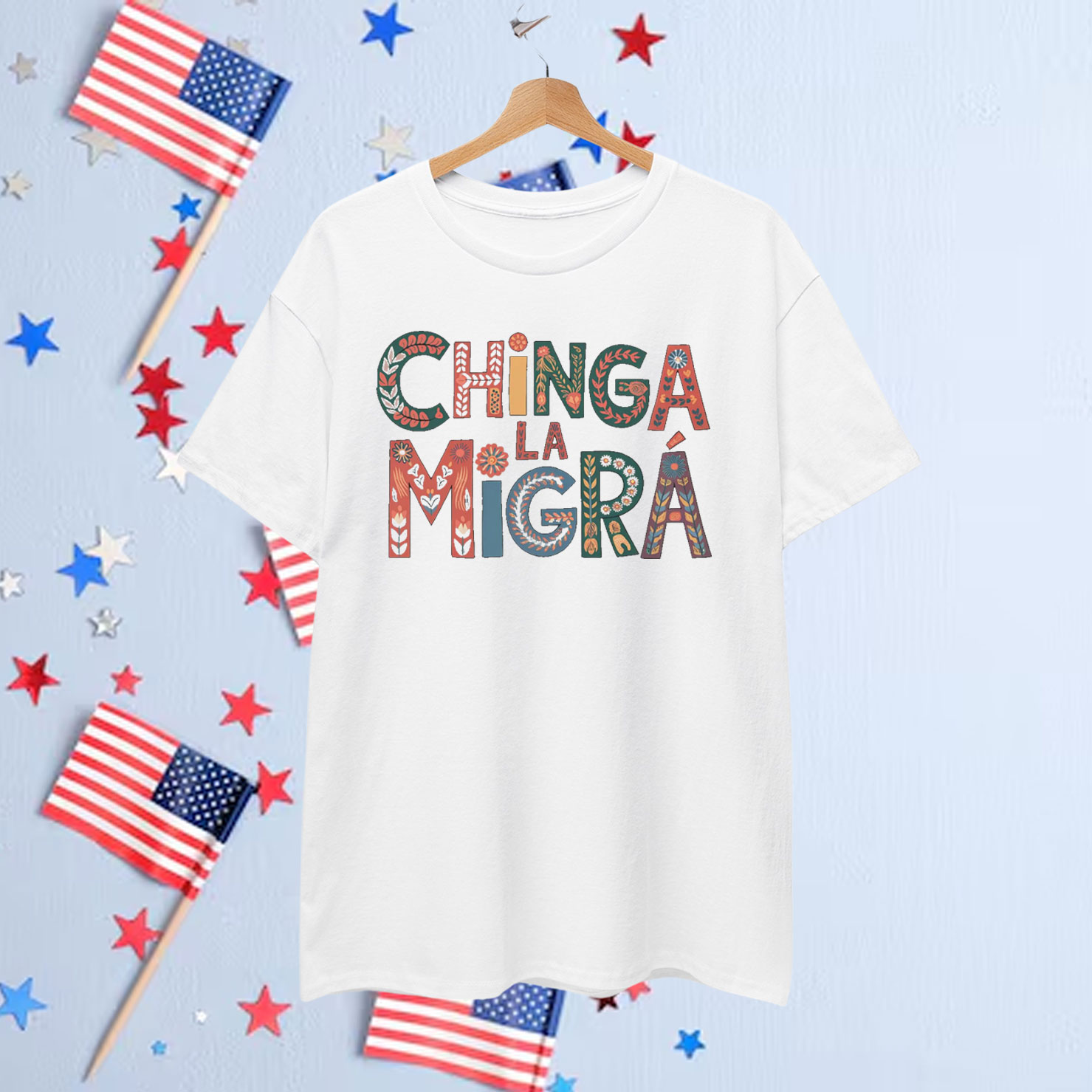 Chinga La Migra Bold Political Shirt