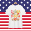 Chinga La Migra Bold Political Shirt