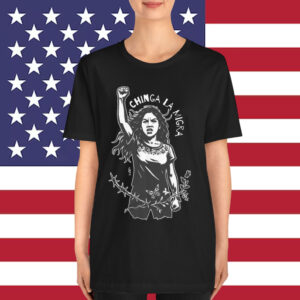 Chinga La Migra Shirt