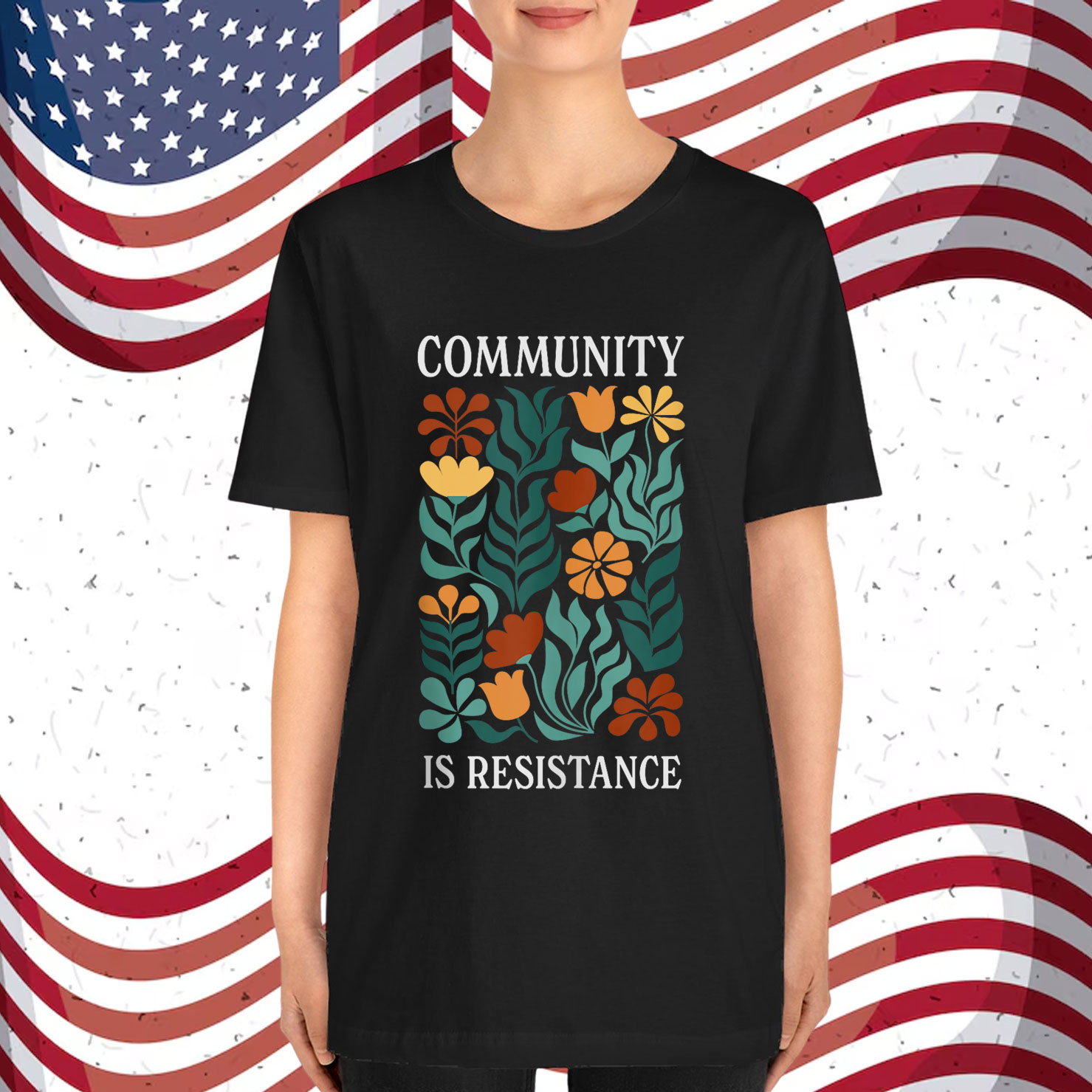 Community Is Resistance T-Shirt