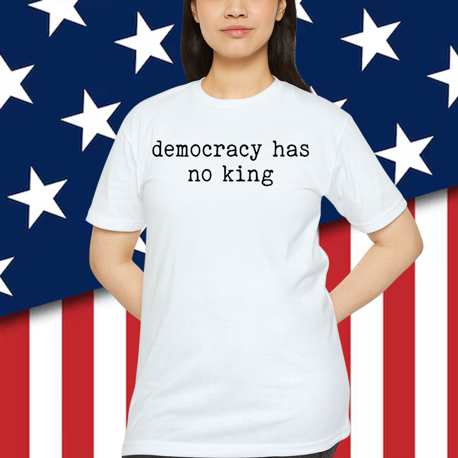 Democracy Has No King T-Shirt