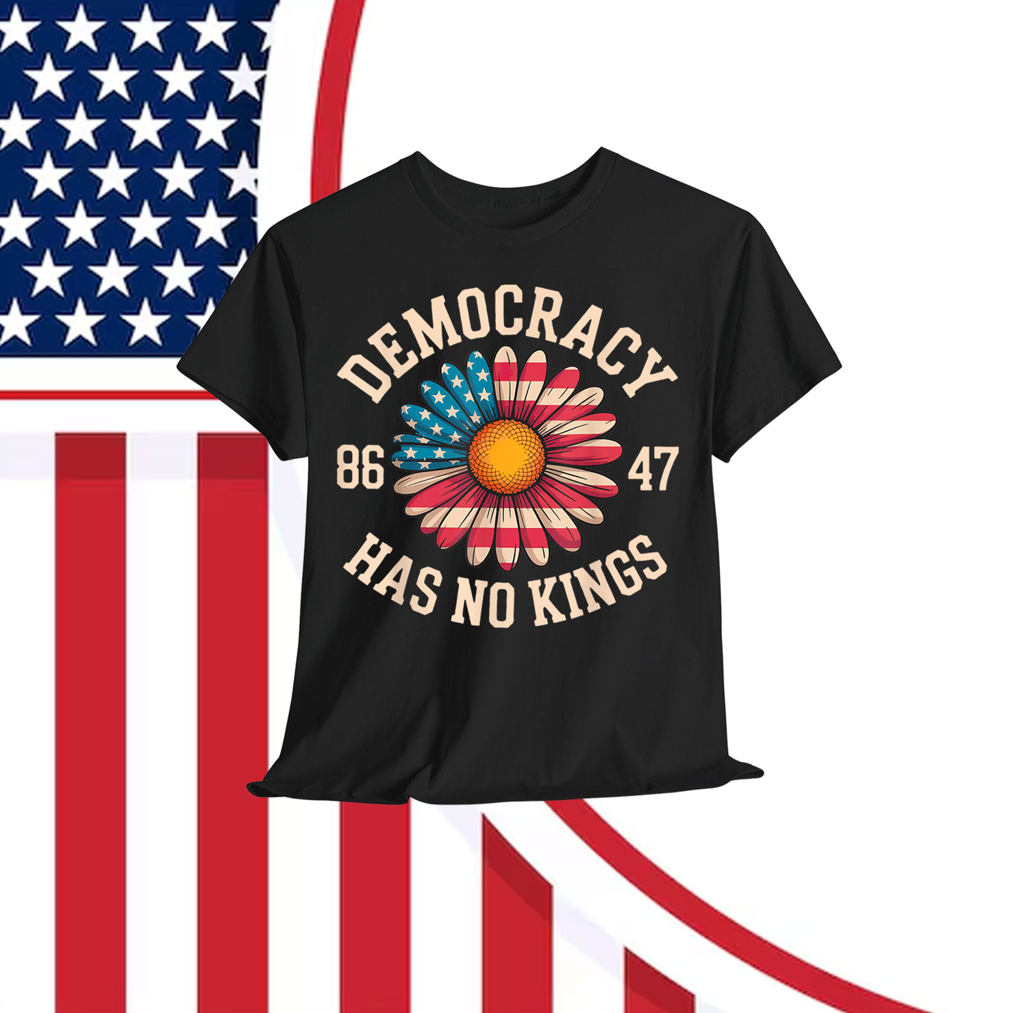Democracy Has No Kings Funny Protest Resist T-Shirt