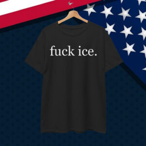 Fuck ICE Shirt