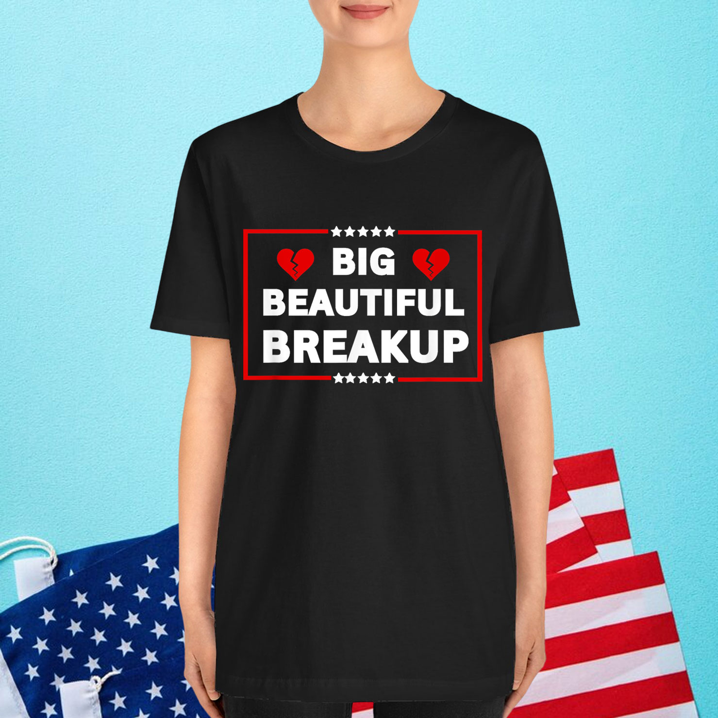 Funny Anti Trump BBB Big Beautiful Breakup Political Humor T-Shirt