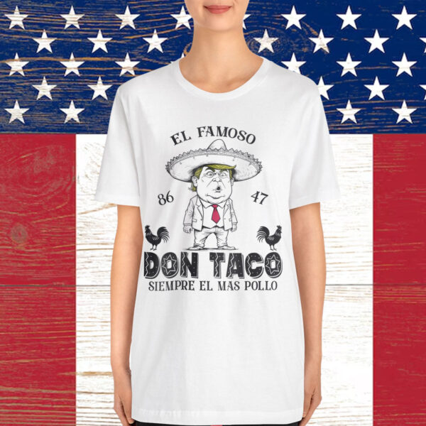 Funny Anti Trump Taco Don Taco Not So Subtle Political T-Shirt