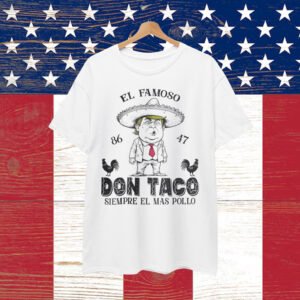 Funny Anti Trump Taco Don Taco Not So Subtle Political T-Shirt