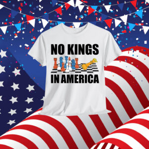 Funny No Kings In America No Kings T-Shirt