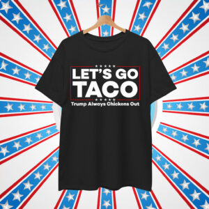 Funny Trump Taco Joke Anti Trump Protest T-Shirt