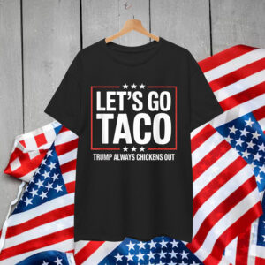 Funny Trump Taco Joke Anti Trump Protest T-Shirt