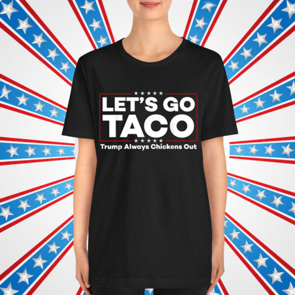 Funny Trump Taco Joke Anti Trump Protest T-Shirt