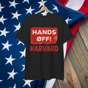 Hands Off Harvard T-Shirt