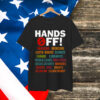 Hands Off Protest Human Rights T-Shirt