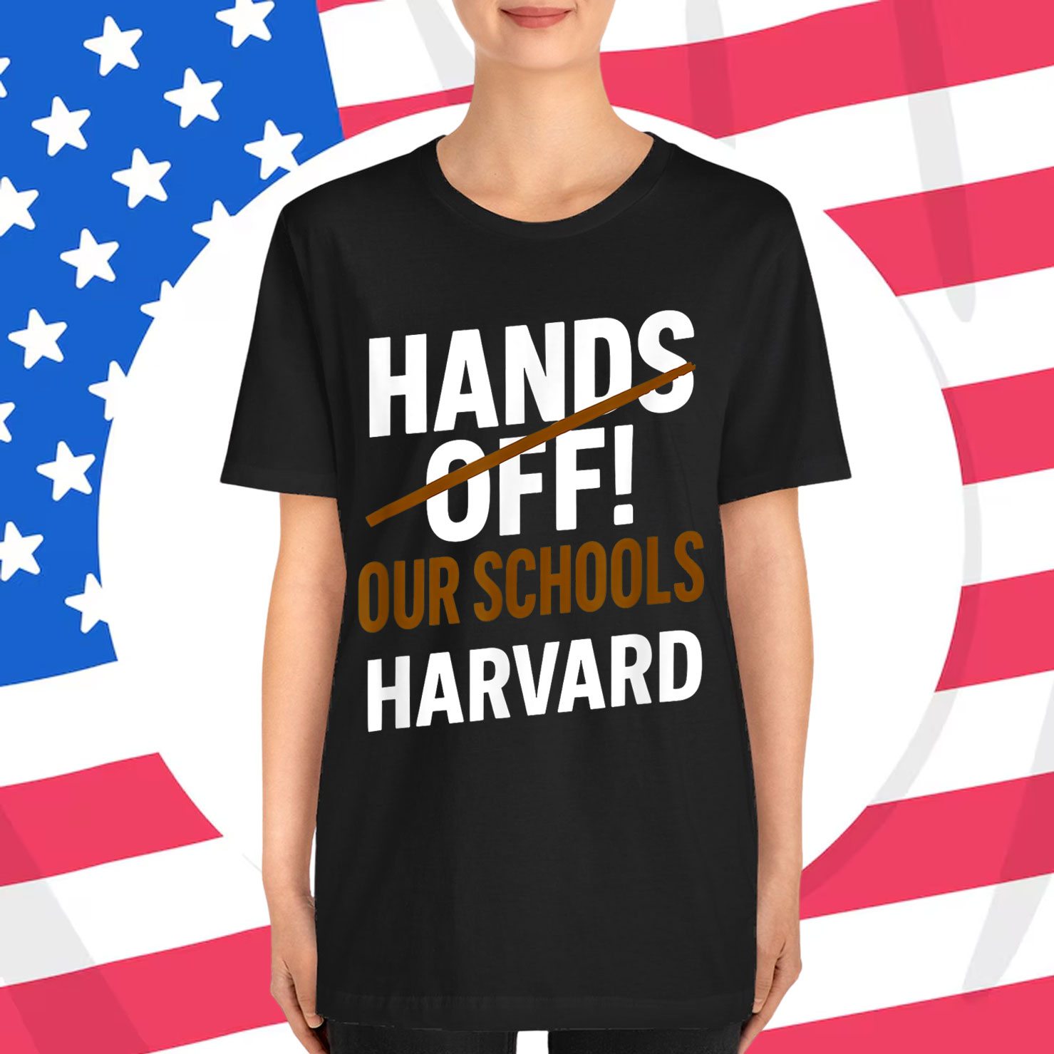 I Stand With Harvard Hands Off T-Shirt