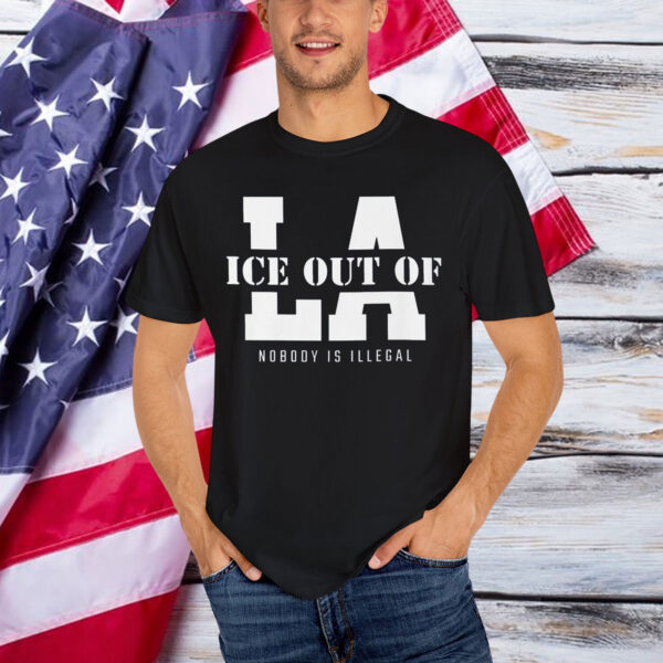 Out of LA Anti ICE Protest Shirt