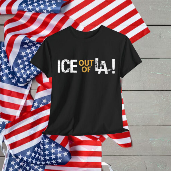 Ice Out Of LA Immigration Protests Shirt