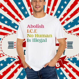 Immigration Protest No Human Is Illegal Shirt