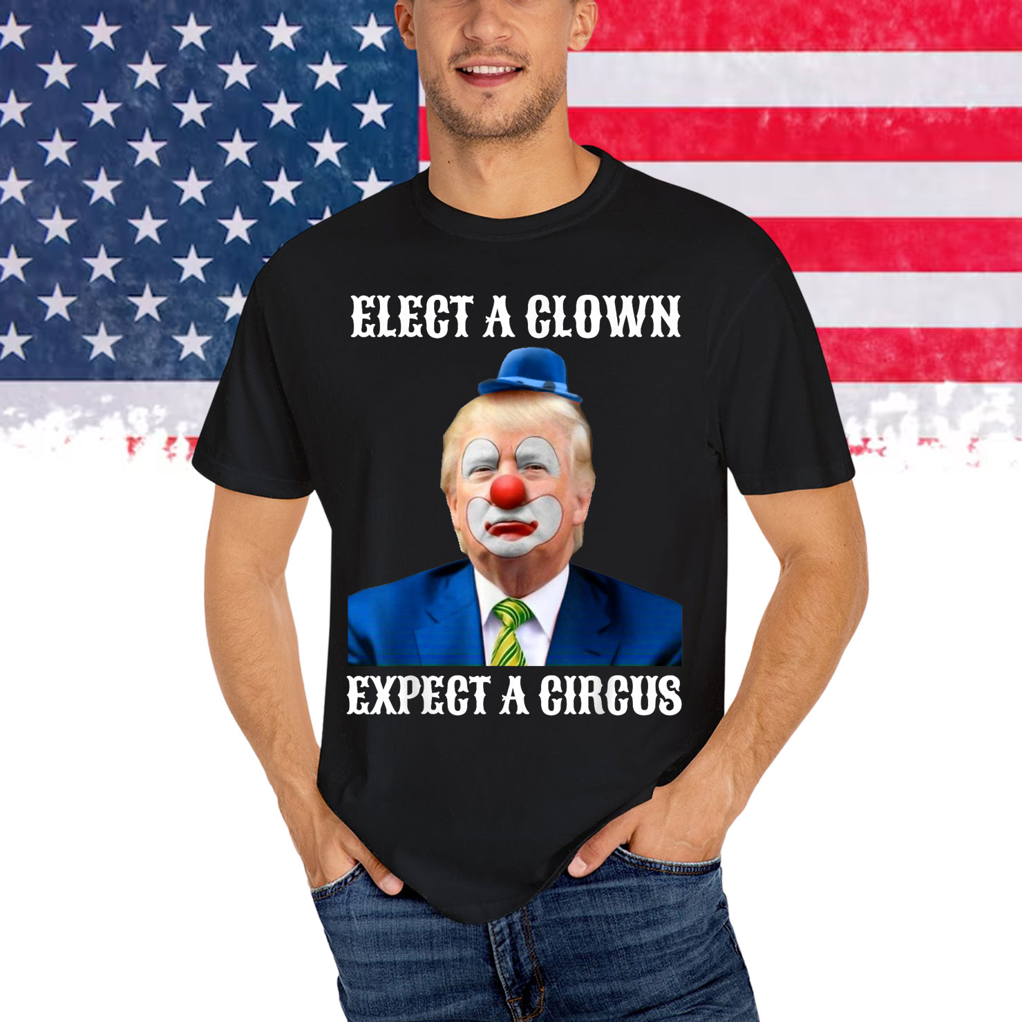 Impeach Anti Trump Elect A Clown Expect A Circus Fun Gift T-Shirt