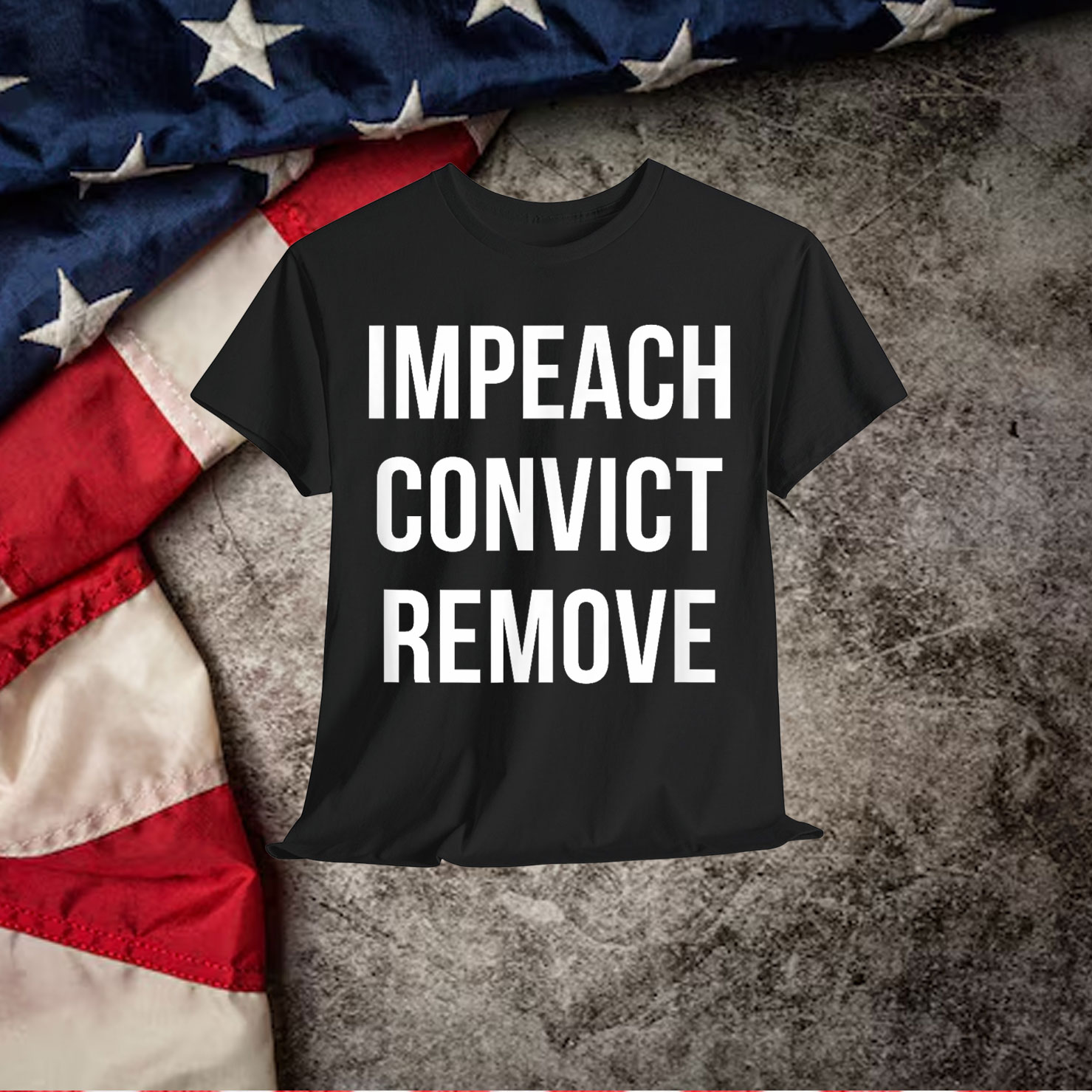 Impeach Convict Remove T-Shirt