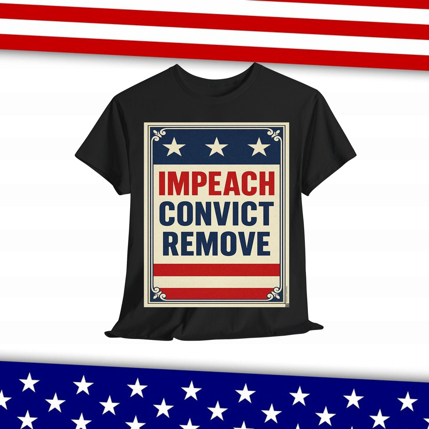 Impeach Convict Remove T-Shirt