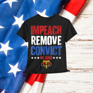 Impeach Remove Convict Subtle Political T-Shirt