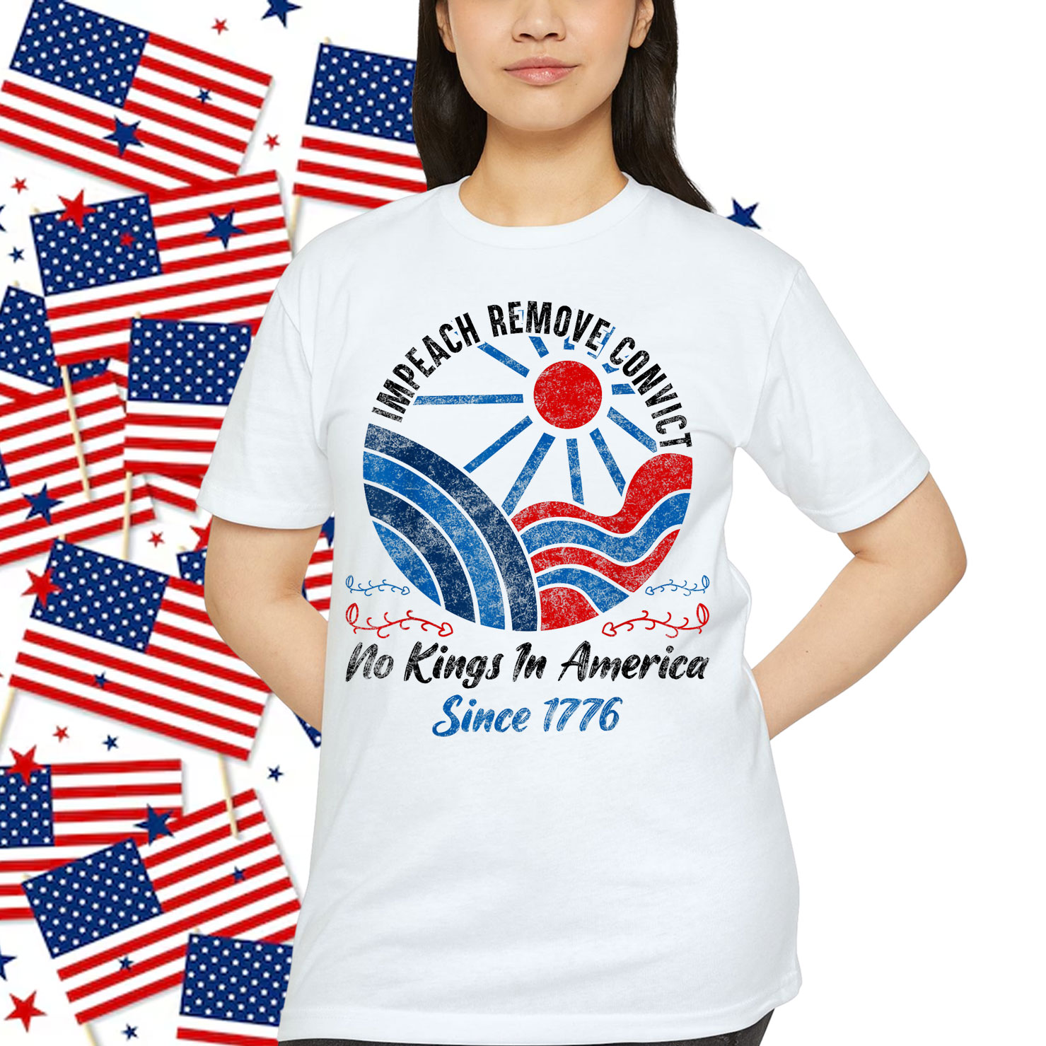 Impeach Remove Convict No Kings In America Since 1776 T-Shirt