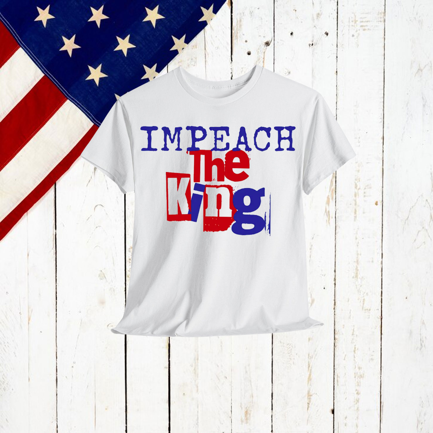 Impeach The King Political Gift T-Shirt