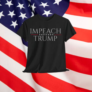 Impeach Trump Political Fascism Anti Trump T-Shirt