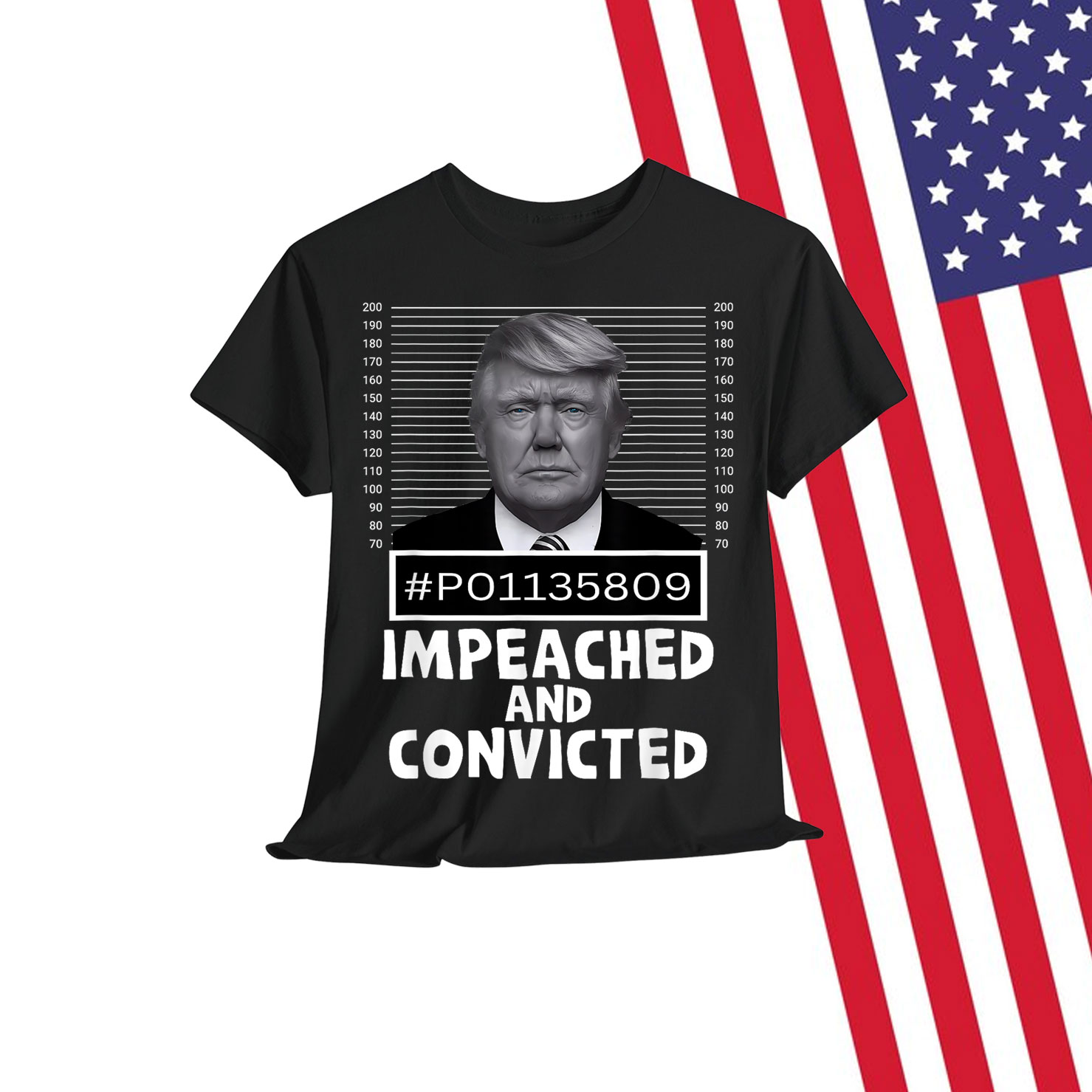 Impeached And Convicted Felon 45 Funny Anti Trump Mugshot T-Shirt