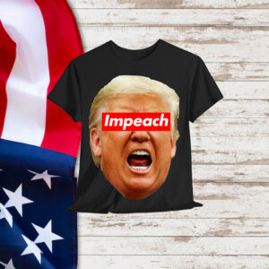 Impeachment Meltdown Impeach T-Shirt