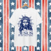 Jesus Is My Only King No Kings in America 1776 Bold Faith T-Shirt