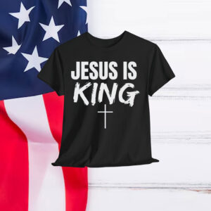 Jesus is King T-Shirt