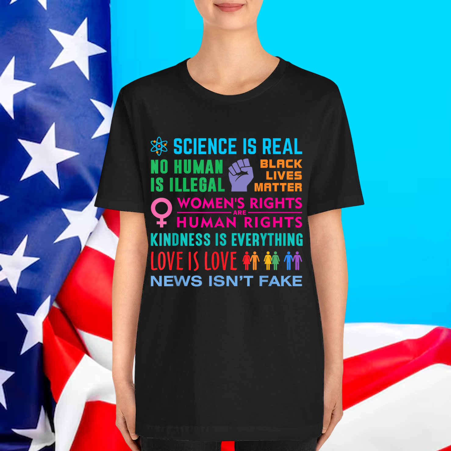Kindness Is Everything Black Lives Matter Science Is Real T-Shirt