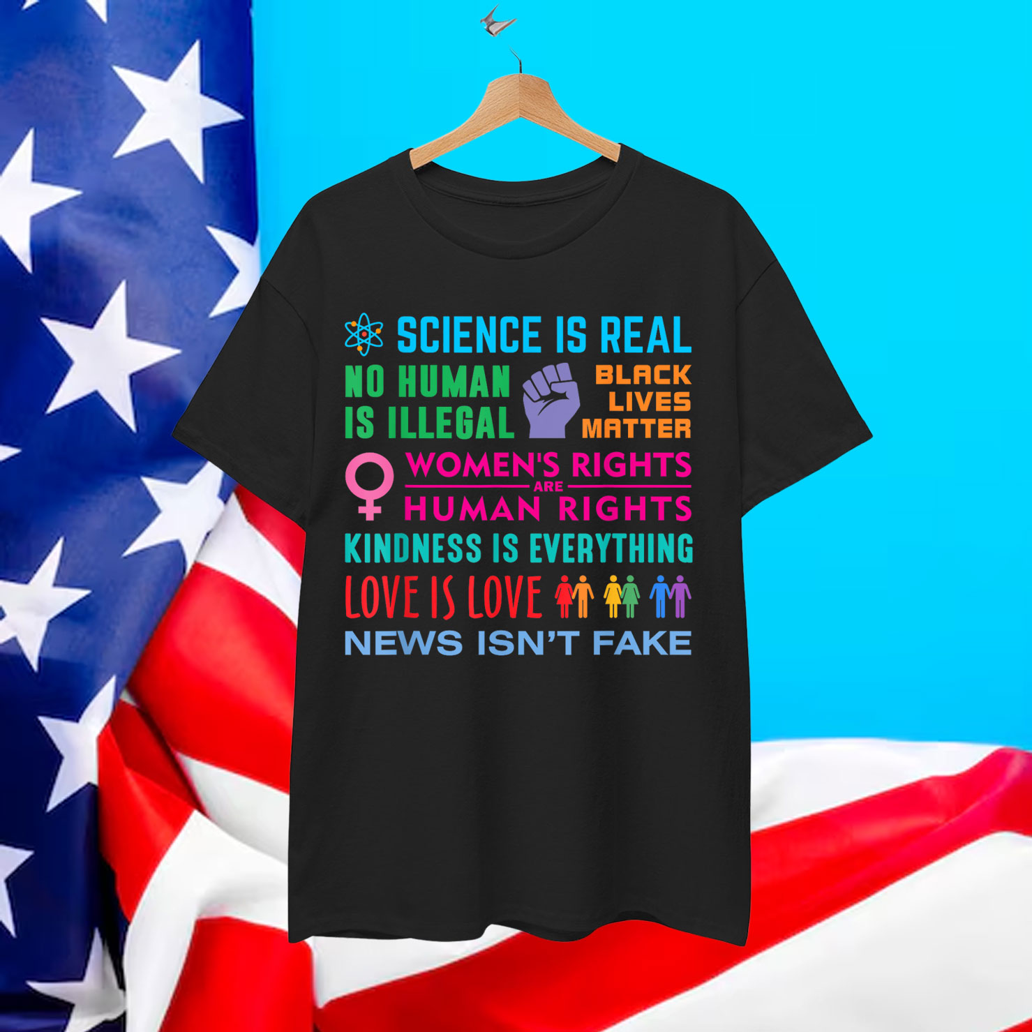 Kindness Is Everything Black Lives Matter Science Is Real T-Shirt