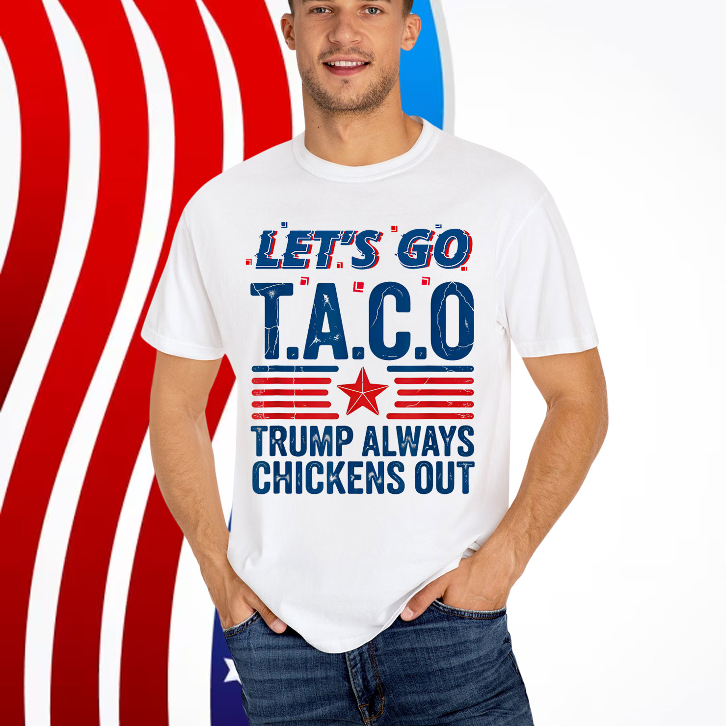 Let's Go Taco Trump Always Chickens Out Funny Patriotic T-Shirt