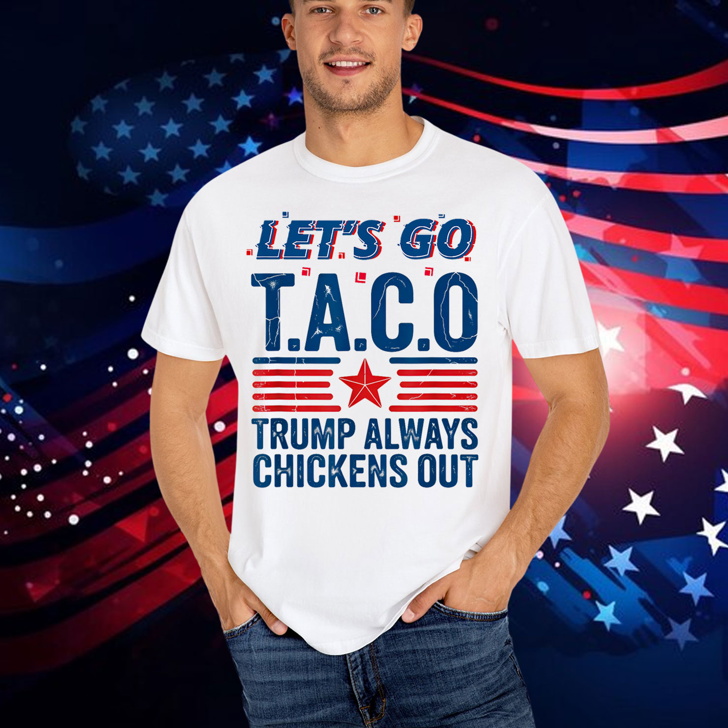 Let's Go Taco Trump Always Chickens Out Funny Patriotic T-Shirt