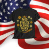 No Faux King Way 86 47 T-Shirt