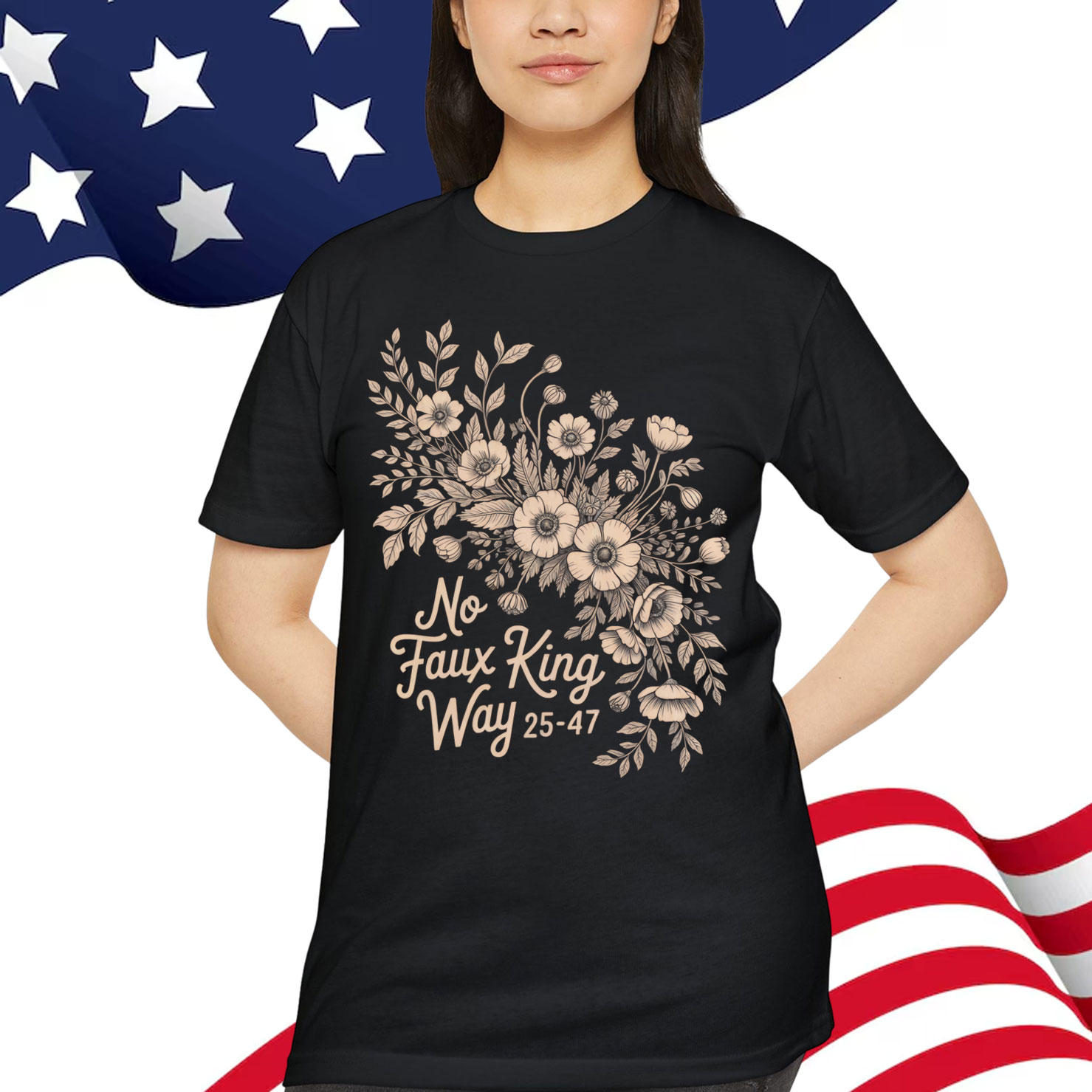 No Faux King Way Vintage Floral Political Protest T-Shirt