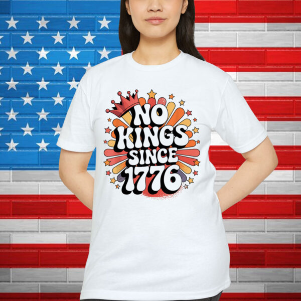No KINGS in America 1776 Spirit Patriotic T-Shirt