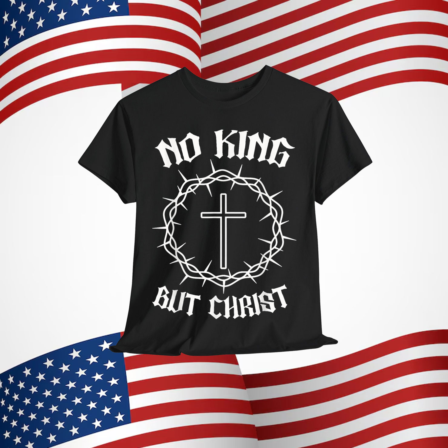 No King But Christ Cross Christian Faith Quote T-Shirt
