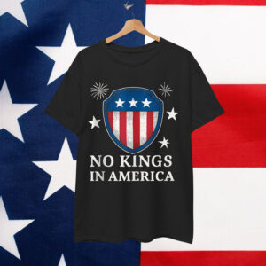 No Kings In America 4th Of July US flag Independence Day T-Shirt