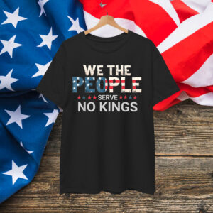 No Kings In America Democracy We The People T-Shirt